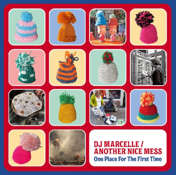 DJ MARCELLE; ANOTHER NICE MESS | ONE PLACE FOR THE FIRST TIME | VINYL RECORD (LP)