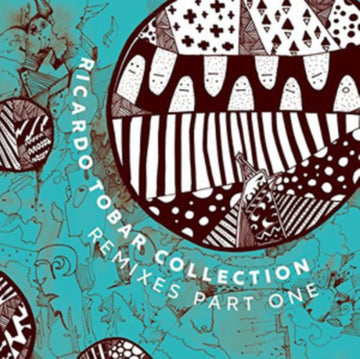 TOBAR, RICARDO | COLLECTION REMIXES PT.1 | 12IN VINYL