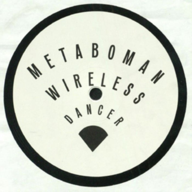 METABOMAN | WIRELESS DANCER EP | 12IN VINYL