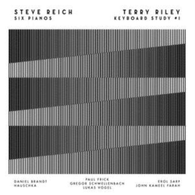 REICH, STEVE / RILEY, TERRY | SIX PIANOS / KEYBOARD STUDY NO.1 | VINYL RECORD (LP)