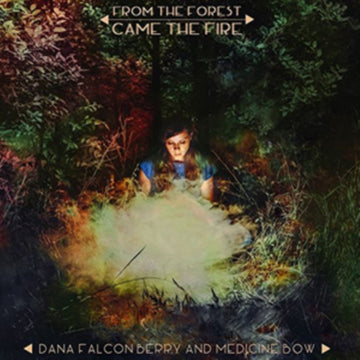 FROM THE FOREST CAME THE FIRE | VINYL RECORD (LP)