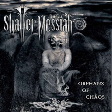 SHATTER MESSIAH | ORPHANS OF CHAOS | VINYL RECORD (LP)