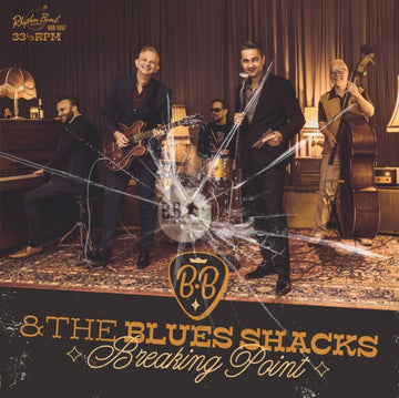 B.B. & THE BLUES SHACKS | BREAKING POINT | VINYL RECORD (LP)