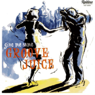 GROOVE JUICE | VINYL RECORD (LP)