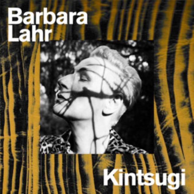 LAHR, BARBARA | KINTSUGI | 10IN VINYL