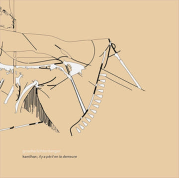 LICHTENBERGER, GRISCHA | KAMILHAN, IL Y A PERIL EN LA DEMEURE | VINYL RECORD (LP)