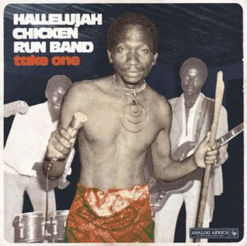 HALLELUJAH CHICKEN RUN BAND | TAKE ONE | VINYL RECORD (LP)