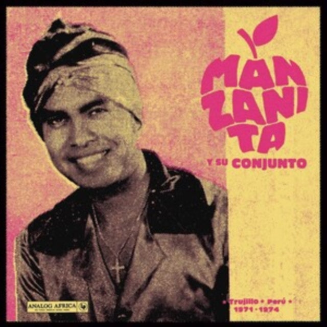 MANZANITA Y SU CONJUNTO | TRUJILLO, PERÃš 1971 - 1974 | VINYL RECORD (LP)