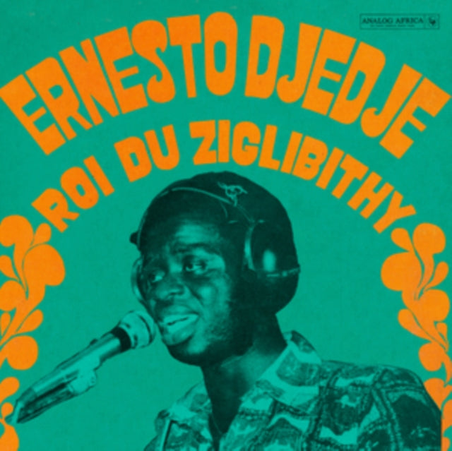 DJEDJE, ERNESTO | LE ROI DU ZIGLIBITHY (180G) | VINYL RECORD (LP)