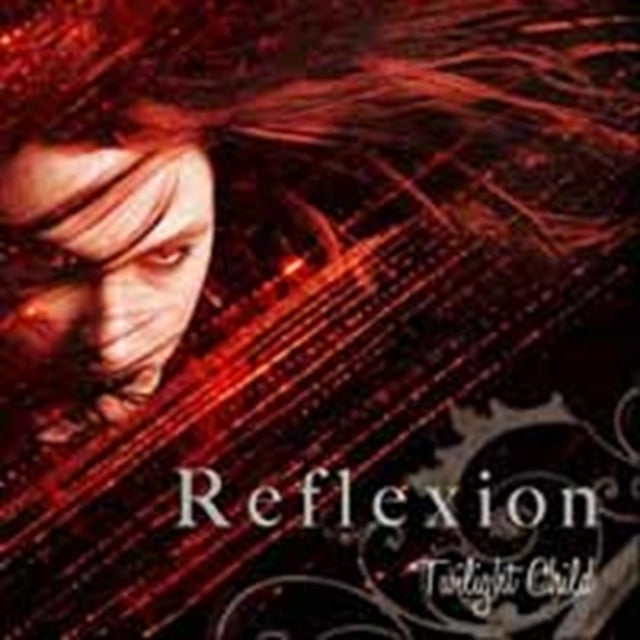 REFLEXION | TWILIGHT CHILD | CD