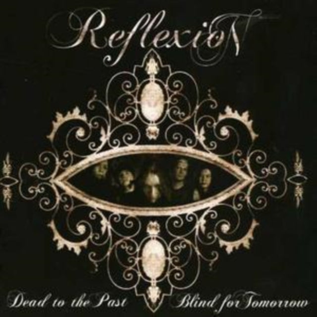 REFLEXION | DEAD TO THE PAST, BLIND FOR.. | CD