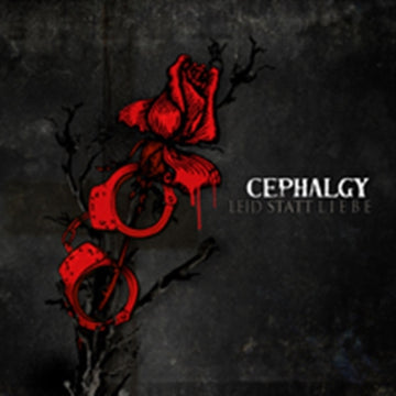 CEPHALGY | LEID STATT LIEBE | CD