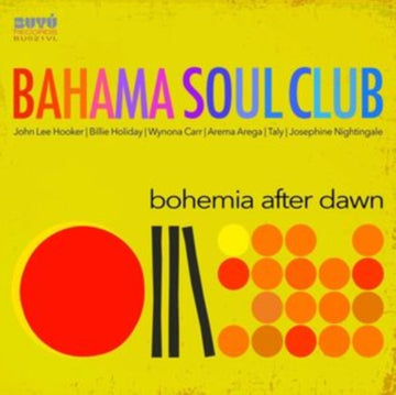 BAHAMA SOUL CLUB | BOHEMIA AFTER DAWN | VINYL RECORD (LP)
