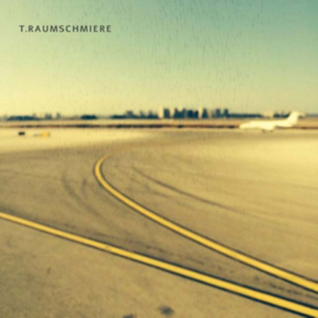 T RAUMSCHMIERE | T RAUMSCHMIERE | VINYL RECORD (LP)