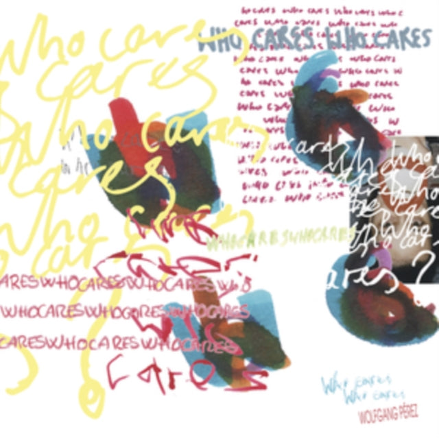 WOLFGANG PEREZ | WHO CARES WHO CARES (INSERT/GATEFOLD/IMPORT) | VINYL RECORD (LP)