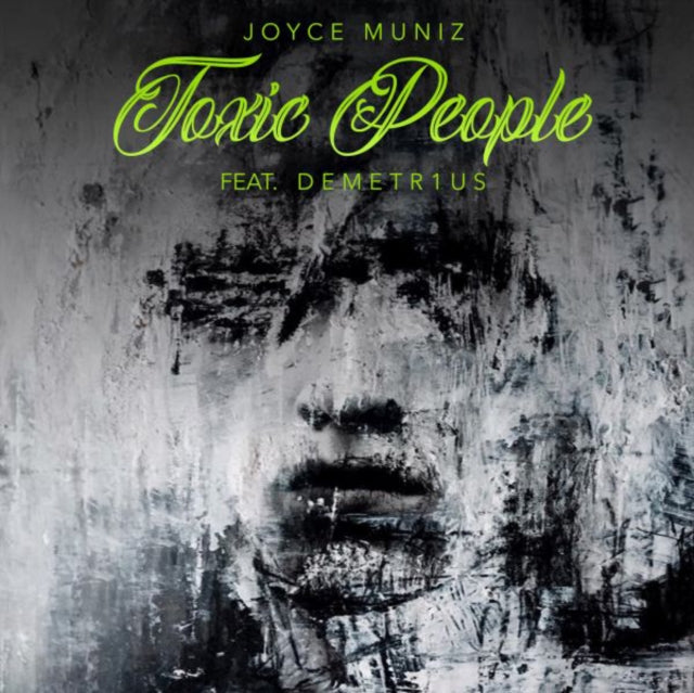 MUNIZ, JOYCE | TOXIC PEOPLE | 12IN VINYL