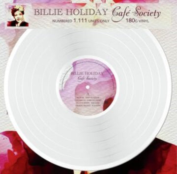 HOLIDAY, BILLIE | CAFE SOCIETY (WHITE VINYL) | VINYL RECORD (LP)
