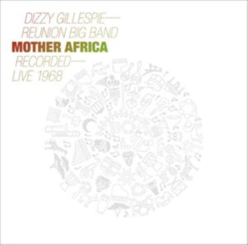 GILLESPIE, DIZZY REUNION BAND | MOTHER AFRICA - LIVE 1968 | VINYL RECORD (LP)