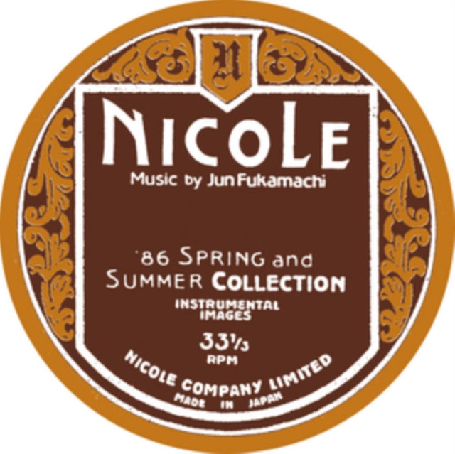 FUKAMACHI, JUN | NICOLE (86 SPRING AND SUMMER COLLECTION - INSTRUMENTAL IMAGES) | VINYL RECORD (LP)