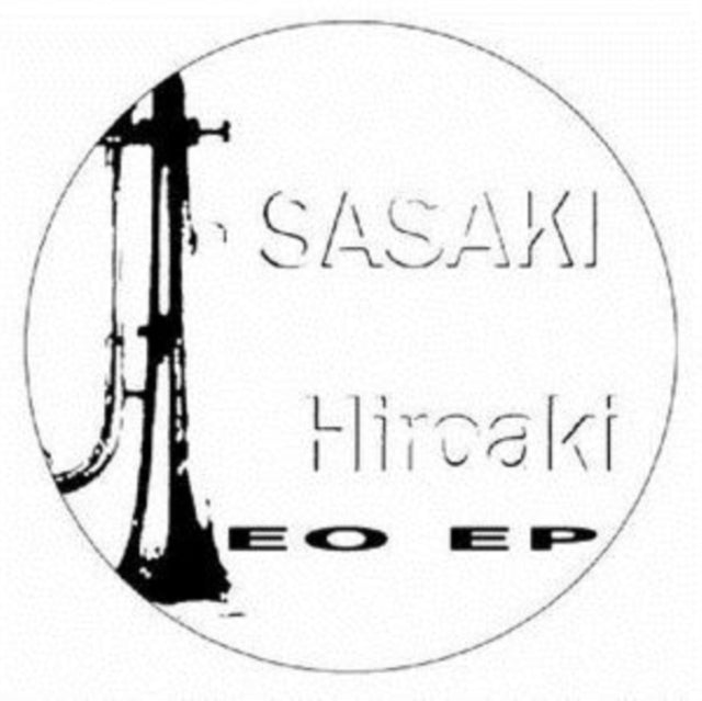 HIROAKI, SASAKI | EO EP | 12IN VINYL