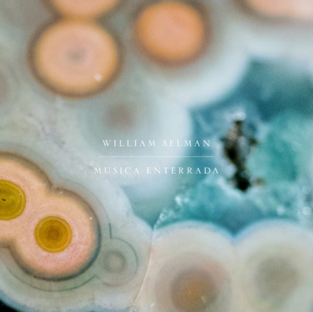 SELMAN, WILLIAM | MUSICA ENTERRADA | VINYL RECORD (LP)