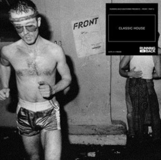 VARIOUS ARTISTS | RUNNING BACK MASTERMIX PRESENTS - FRONT / PART 2: CLASSIC HOUSE | VINYL RECORD (LP)