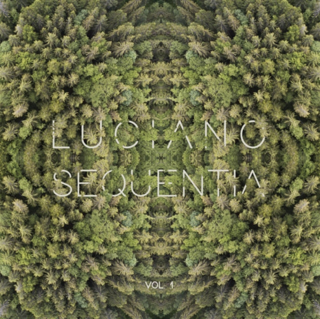 LUCIANO | SEQUENTIA VOL. 1 | 12IN VINYL