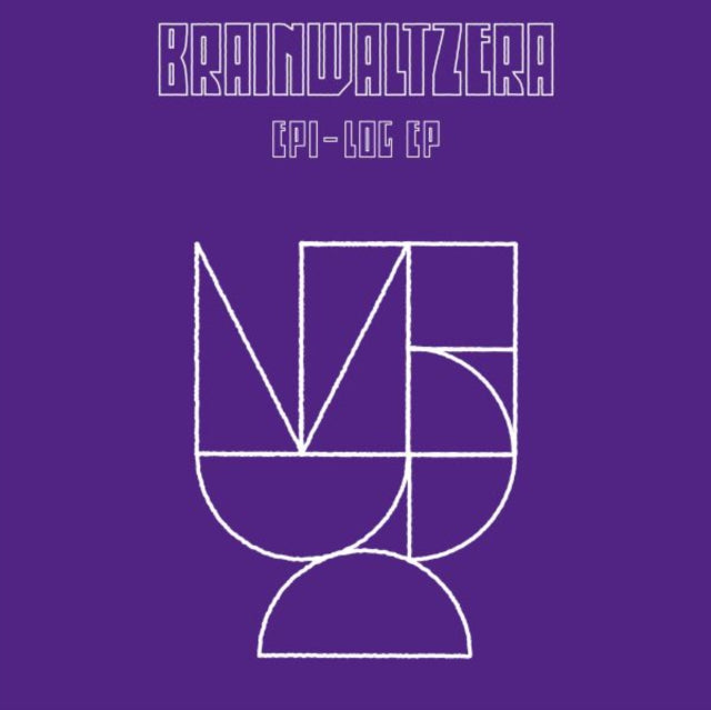 BRAINWALTZERA | EPI-LOG EP | 12IN VINYL