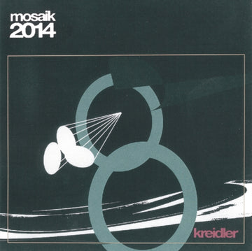 KREIDLER | MOSAIK 2014 (10TH ANNIVERSARY) | VINYL RECORD (LP)