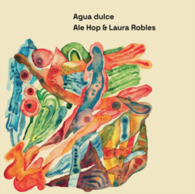 ALE HOP & LAURA ROBLES | AGUA DULCE | VINYL RECORD (LP)