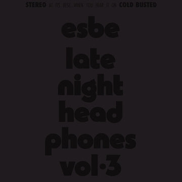 ESBE: LATE NIGHT HEADPHONES VOL. 3 | MUSIC CASSETTE