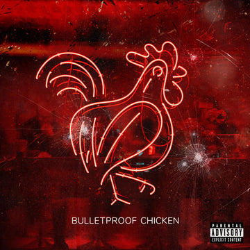 BULLETPROOF CHICKEN | MUSIC CASSETTE