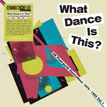 WHAT DANCE IS THIS? UK POST-PUNK DANCEFLOOR 1979-1983 VOL. 1 | VINYL RECORD (LP)