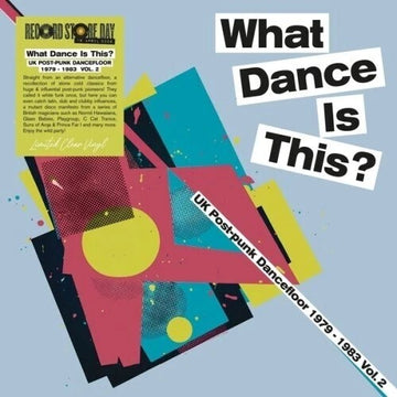 WHAT DANCE IS THIS? UK POST-PUNK DANCEFLOOR 1979-1983 VOL. 2 | VINYL RECORD (LP)