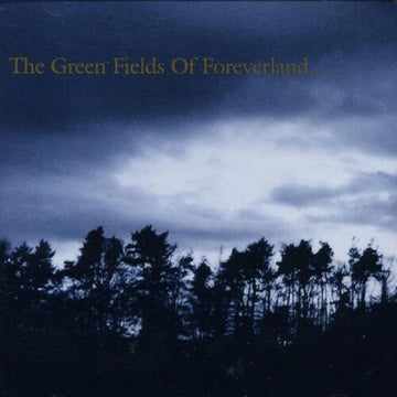 GREEN FIELDS OF FOREVERLAND | VINYL RECORD (LP)