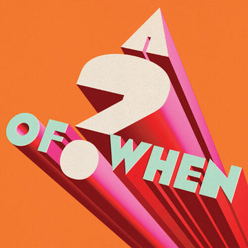 A? OF WHEN | MUSIC CASSETTE