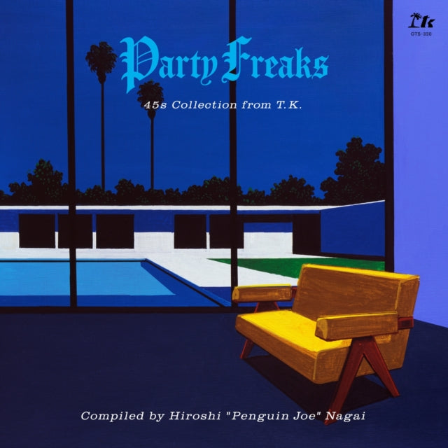 VARIOUS ARTISTS | PARTY FREAKS: 45S COLLECTION FROM T.K. (COMPILED BY HIROSHI PENGUIN JOE NAGAI) | VINYL RECORD (LP)