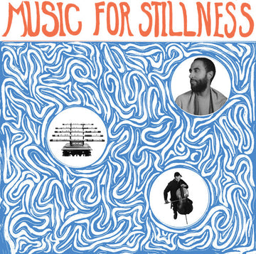 MUSIC FOR STILLNESS | VINYL RECORD (LP)