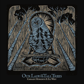 OUR LADY OF THE TALL TREES (REISSUE) | VINYL RECORD (LP)