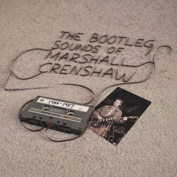 BOOTLEG SOUNDS OF MARSHALL CRENSHAW: 1984-87 | VINYL RECORD (LP)
