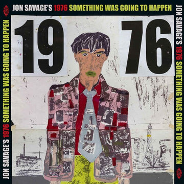 JON SAVAGE'S 1976 SOMETHING WAS GOING TO HAPPEN (2LP) | VINYL RECORD (LP)