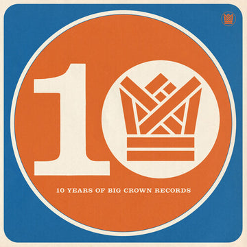 BCR10 - TEN YEARS OF BIG CROWN RECORDS (2LP) | VINYL RECORD (LP)