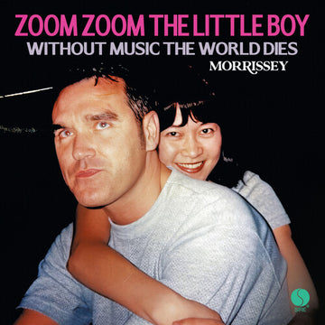 ZOOM ZOOM THE LITTLE BOY / WITHOUT MUSIC THE WORLD DIES | 7IN VINYL