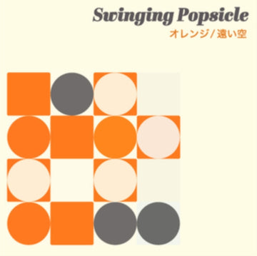 SWINGING POPSICLE | ORANGE / TOOISORA (7''/CD/COLORED VINYL/LIMITED) | 7IN VINYL