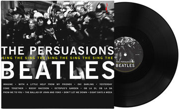 PERSUASIONS SING THE BEATLES (180G) | VINYL RECORD (LP)