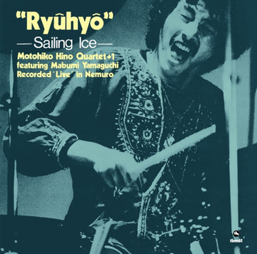 HINO, MOTOHIKO QUARTET - RYUHYO | RYUHYO -SAILING ICE- (PREMIUM REISSUE COLLECTION) (180G) | VINYL RECORD (LP)