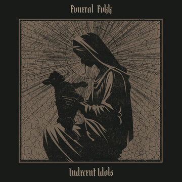 FVNERAL FVKK - INDECENT IDOLS | VINYL RECORD (LP)