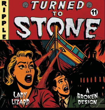 TURNED TO STONE CHAPTER 11: LADY LIZARD & A BROKEN DESIGN (MILKY CLEAR/RED/BLACK VINYL) | VINYL RECORD (LP)