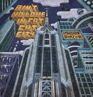 AIN'T NO LOVE IN FAT CAT CITY | VINYL RECORD (LP)