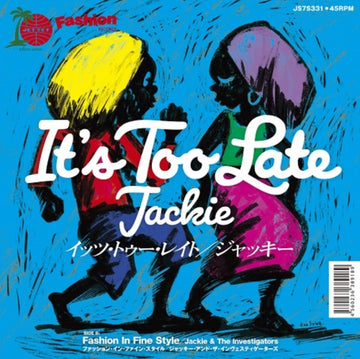 IT'S TOO LATE (JAPANESE IMPORT/LIMITED) | 7IN VINYL